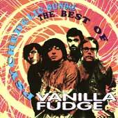 Vanilla Fudge : Psychedelic Sundae : The Best Of